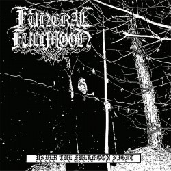 Funeral Fullmoon (Chl) - "Under the Fullmoon Night" CD