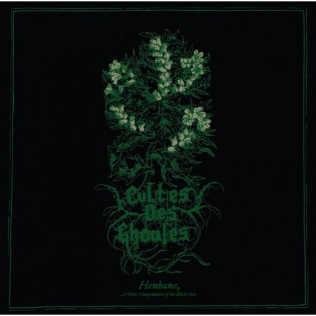 CULTES DES GHOULES (Pol) - "Henbane, ...or Sonic Compendium of the Black Arts​" CD
