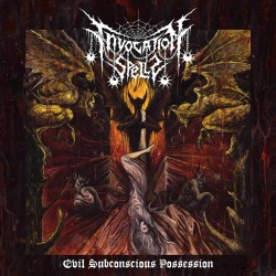 INVOCATION SPELLS (Chile) - "Evil Subconscious Possession" CD